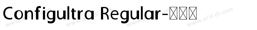 Configultra Regular字体转换